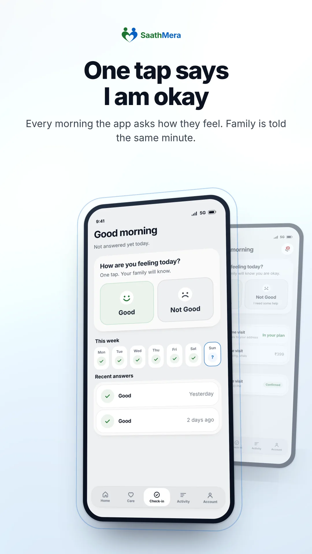 SaathMera one-tap daily check-in with Good and Not Good answers